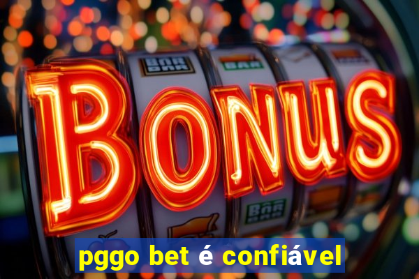 pggo bet é confiável