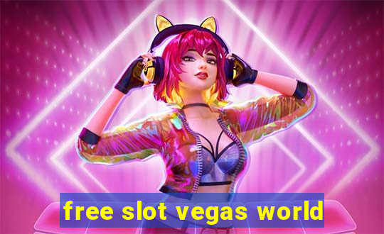 free slot vegas world