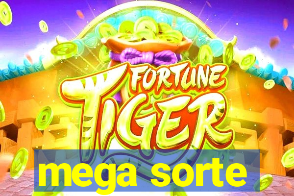 mega sorte