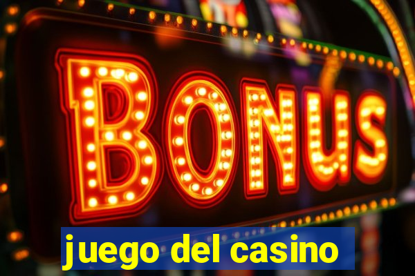 juego del casino