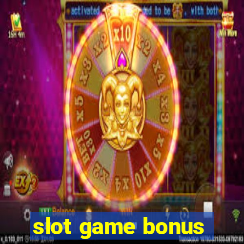 slot game bonus