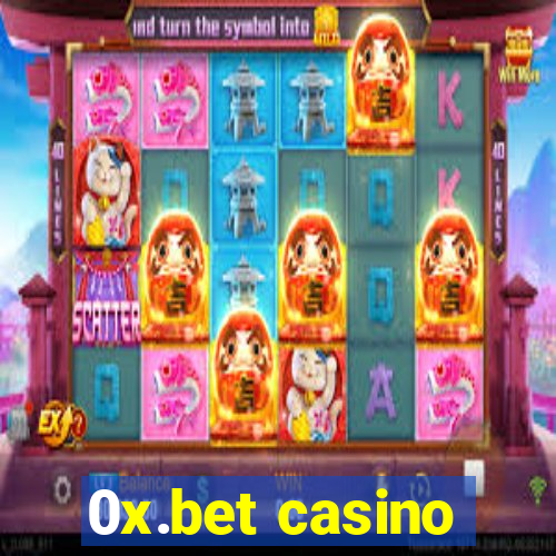 0x.bet casino