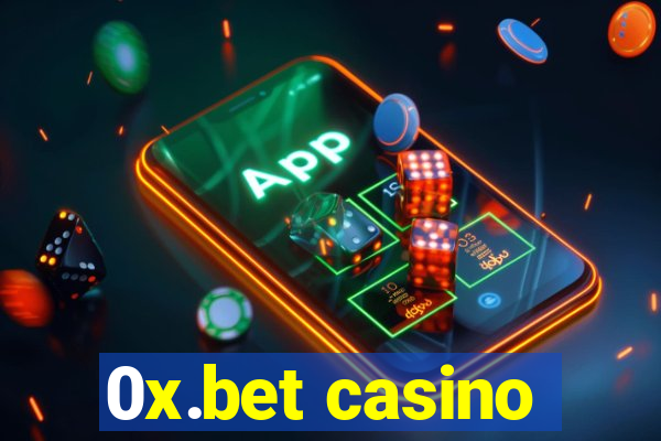 0x.bet casino