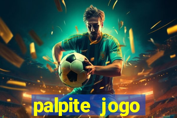 palpite jogo futebol hoje