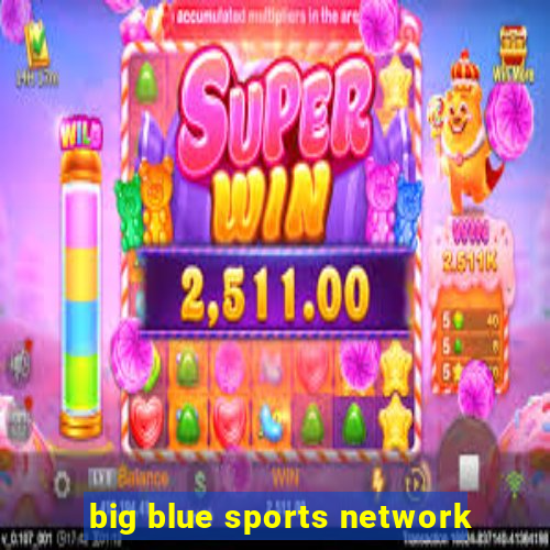 big blue sports network