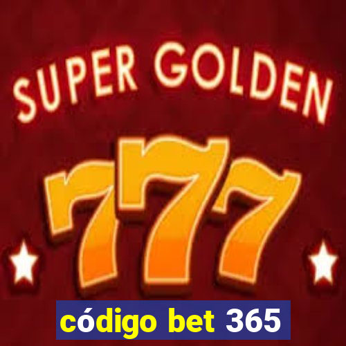 código bet 365