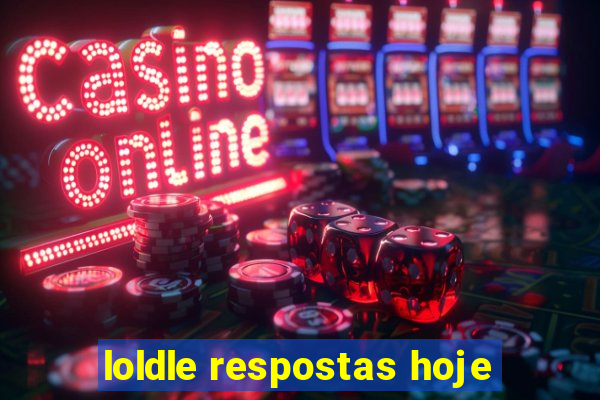 loldle respostas hoje