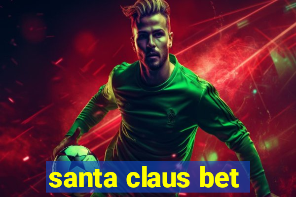 santa claus bet