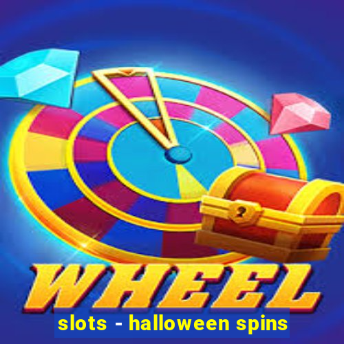 slots - halloween spins