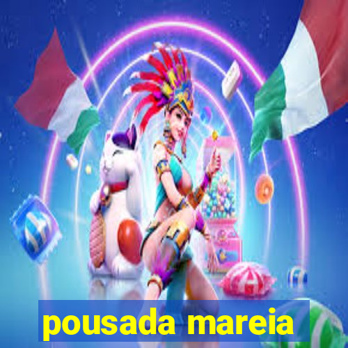 pousada mareia