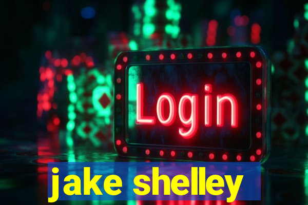 jake shelley