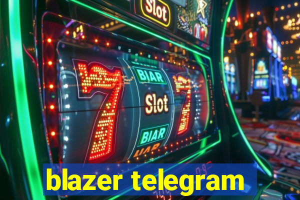 blazer telegram