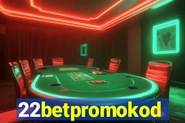 22betpromokod