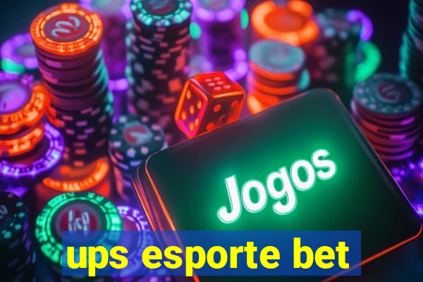 ups esporte bet