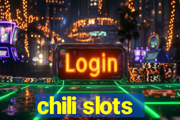 chili slots