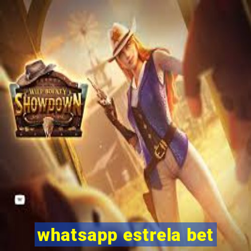 whatsapp estrela bet