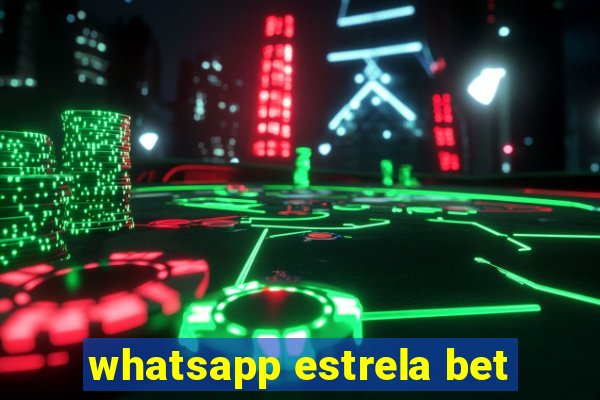 whatsapp estrela bet