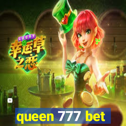 queen 777 bet