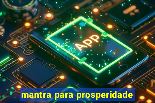 mantra para prosperidade