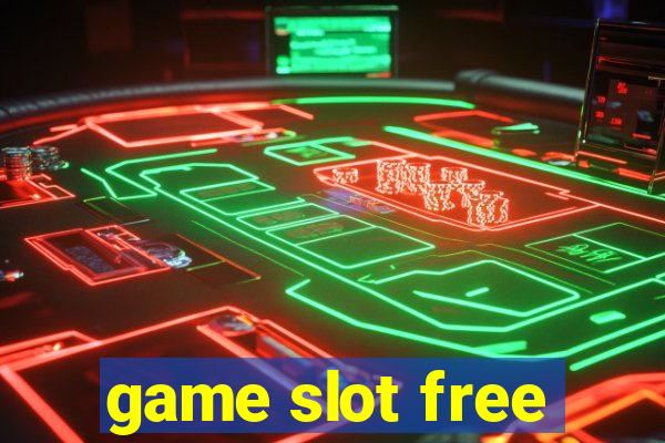 game slot free