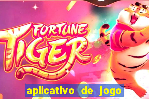 aplicativo de jogo de aposta para ganhar dinheiro