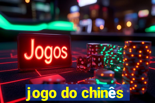 jogo do chinês