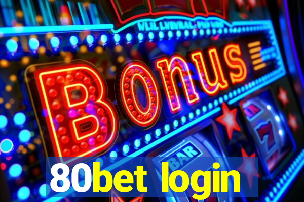 80bet login