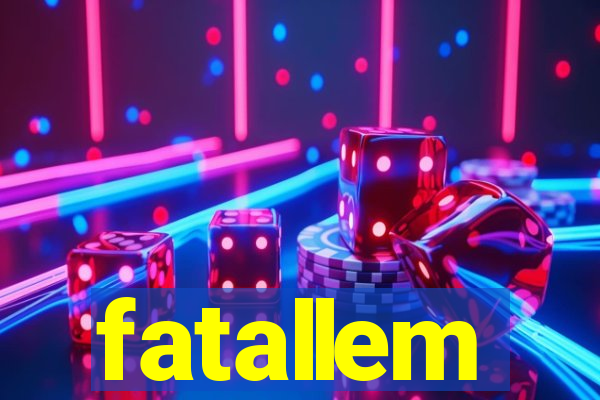 fatallem