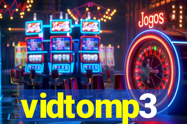 vidtomp3