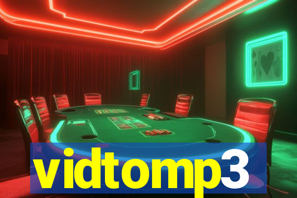 vidtomp3