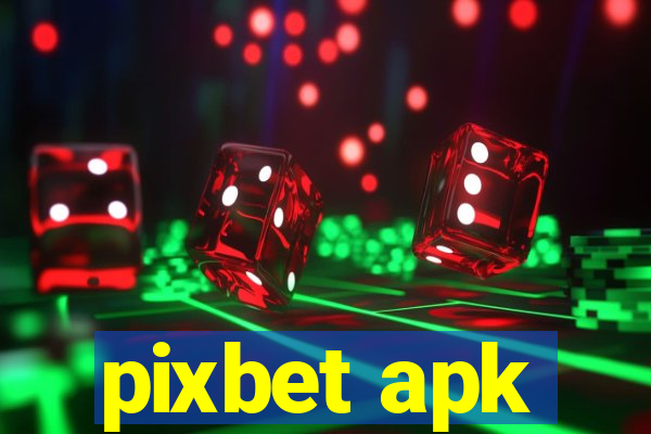 pixbet apk