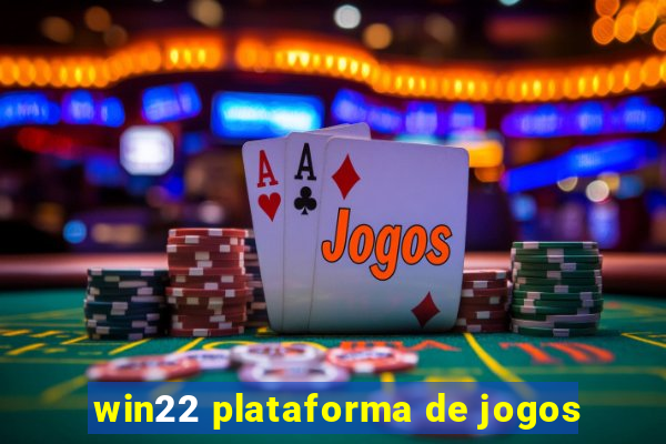 win22 plataforma de jogos