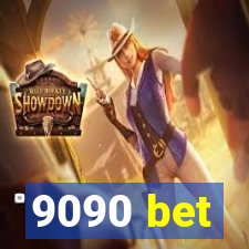 9090 bet