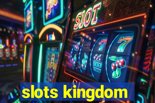 slots kingdom