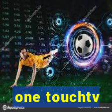 one touchtv