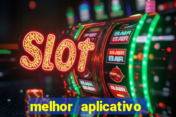 melhor aplicativo para jogar aviator