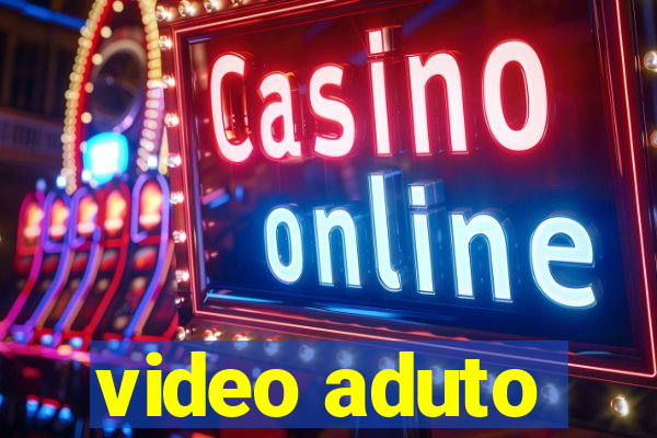 video aduto