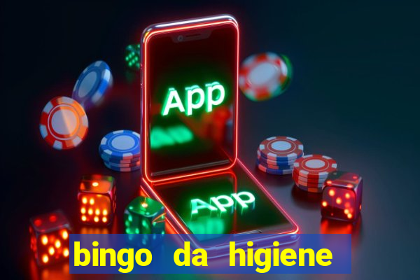 bingo da higiene pessoal para imprimir