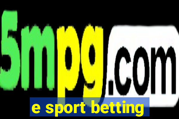 e sport betting