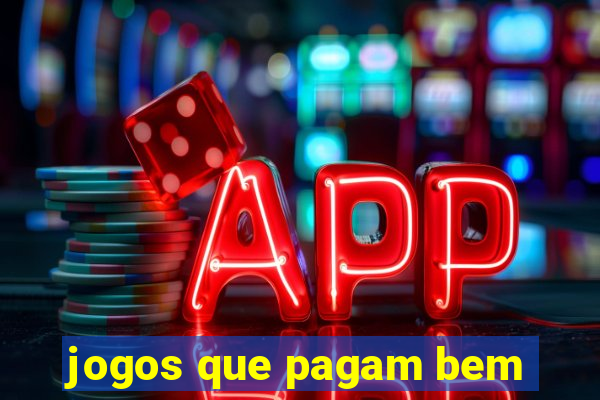 jogos que pagam bem