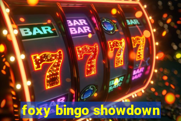 foxy bingo showdown