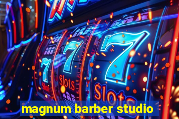 magnum barber studio