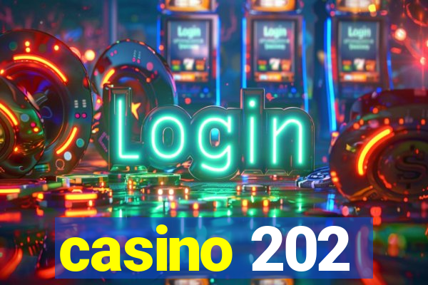 casino 202