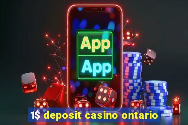 1$ deposit casino ontario