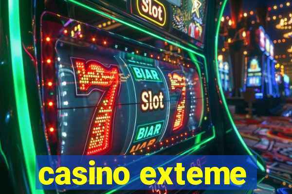 casino exteme