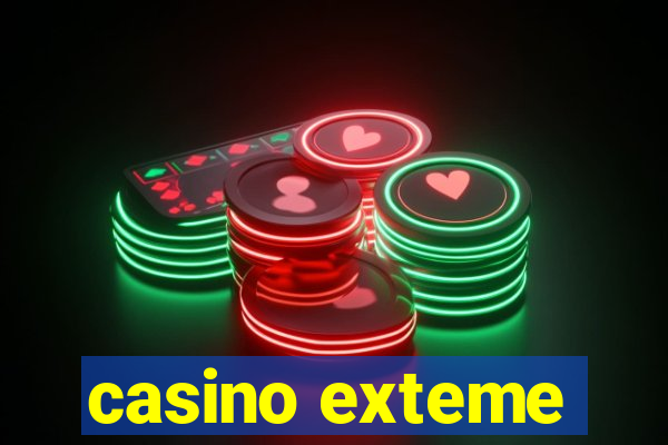 casino exteme