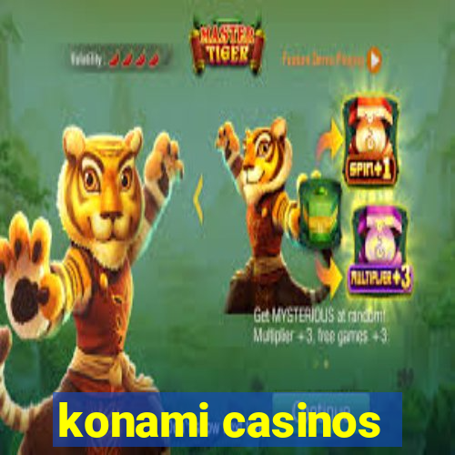 konami casinos