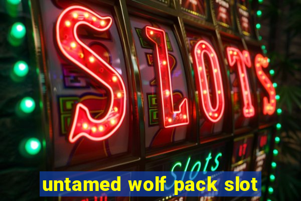 untamed wolf pack slot