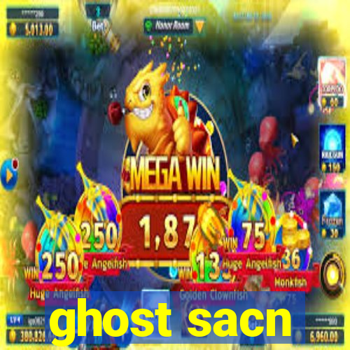 ghost sacn