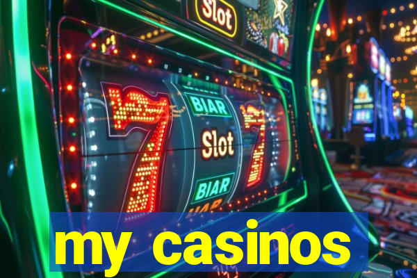 my casinos